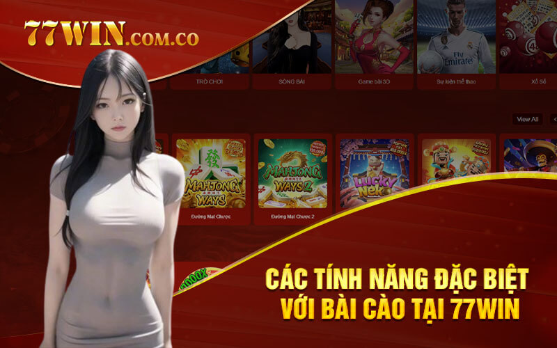 Các tính năng đặc biệt với bài cào tại 77Win